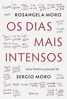 Os Dias mais Intensos Rosangela Wolff Moro